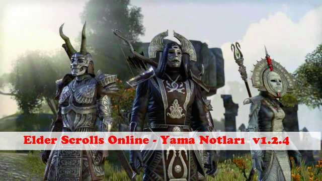 Elder Scrolls Online V1.2.4 Yama Notları